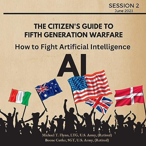 How to Fight Artificial Intelligence (AI) (The Citizen's Guide to Fifth Generation Warfare) Cover