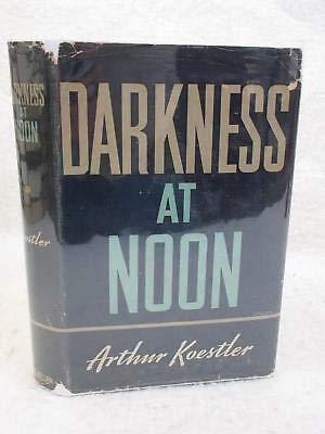 Arthur Koestler DARKNESS AT NOON 1941 Macmillan NY Early Book Club Ed. w/Receipt Cover