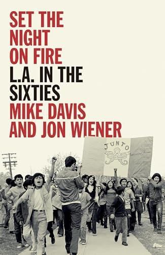 Set the Night on Fire: L.A. in the Sixties Cover