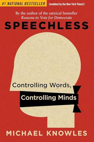 Speechless: Controlling Words, Controlling Minds Cover