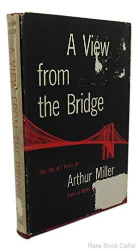 A VIEW FROM THE BRIDGE : Two One-Act Plays [First Edition] 1st Cover