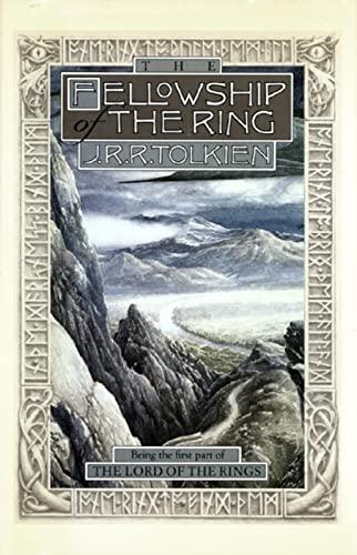 The Fellowship Of The Ring: Being the First Part of The Lord of the Rings (The Lord of the Rings, 1) Cover