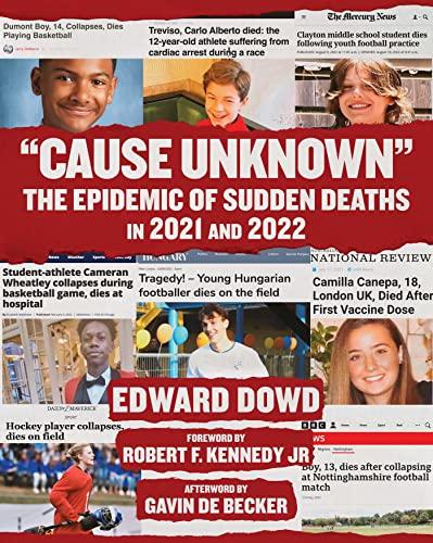 "Cause Unknown": The Epidemic of Sudden Deaths in 2021 & 2022 (Children’s Health Defense) Cover