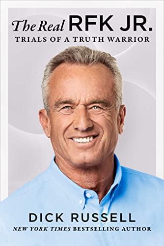 Real RFK Jr.: Trials of a Truth Warrior Cover