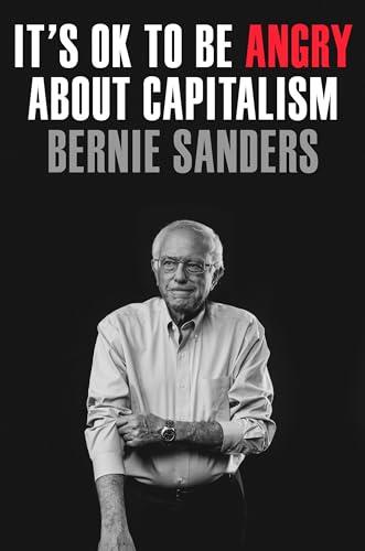 It's OK to Be Angry About Capitalism Cover
