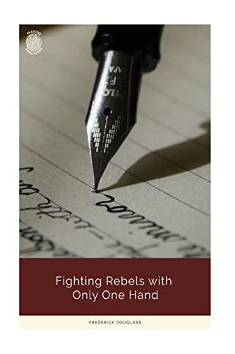 Fighting Rebels with Only One Hand Cover