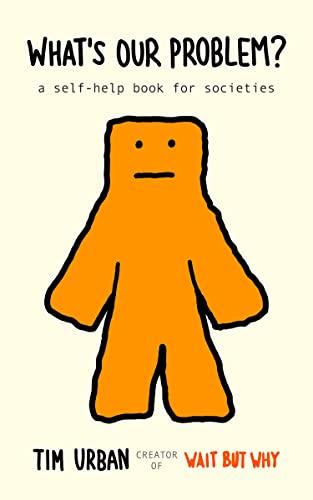 What's Our Problem?: A Self-Help Book for Societies Cover