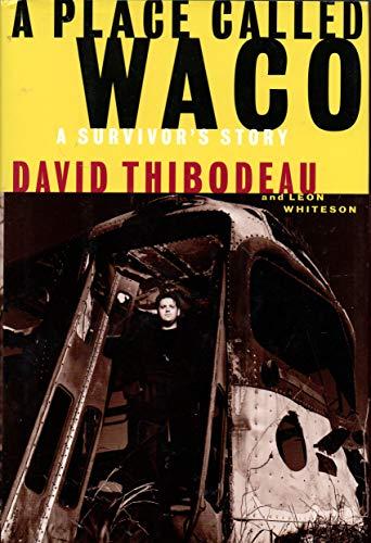 A Place Called Waco: A Survivor's Story Cover