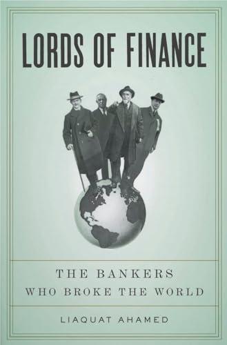 Lords of Finance: The Bankers Who Broke the World Cover