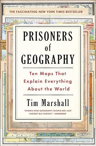 Prisoners of Geography: Ten Maps That Explain Everything About the World (1) (Politics of Place) Cover