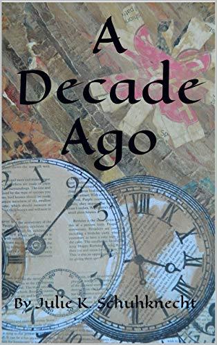 A Decade Ago Cover