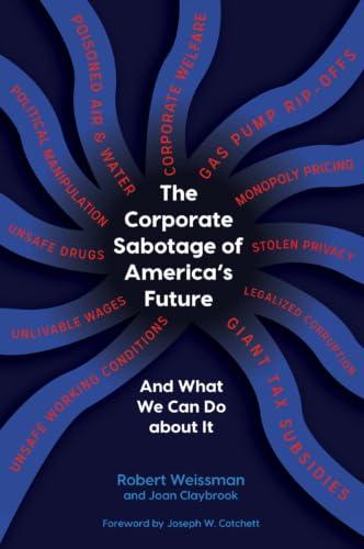 The Corporate Sabotage of America's Future Cover