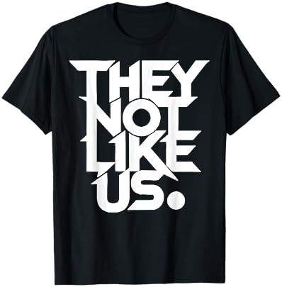 Funny They Not Like Us Text Meaning Vintage T-Shirt Cover