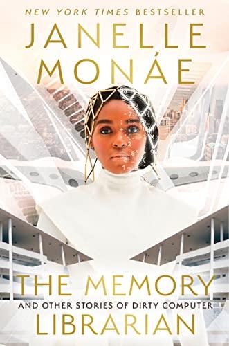 The Memory Librarian: And Other Stories of Dirty Computer Cover