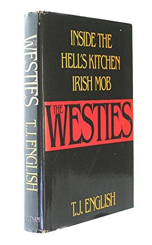 The Westies: Inside the Hell's Kitchen Irish Mob Cover