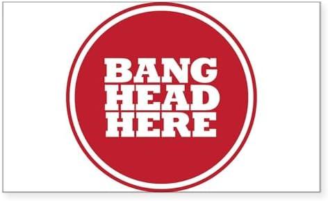 CafePress Bang Head Here If Stressed Sticker Rectangle Bumper Sticker Car Decal Cover