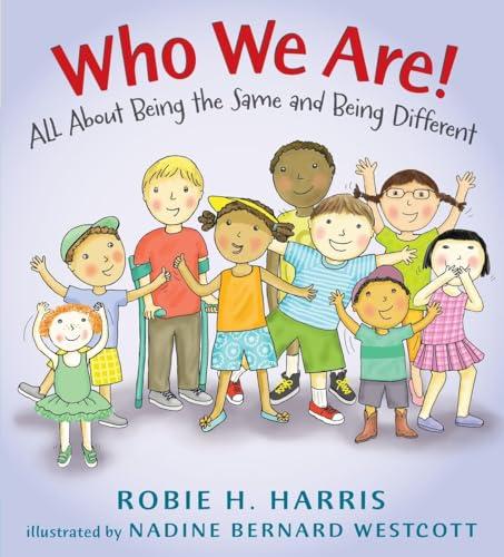 Who We Are!: All About Being the Same and Being Different (Let's Talk about You and Me) Cover