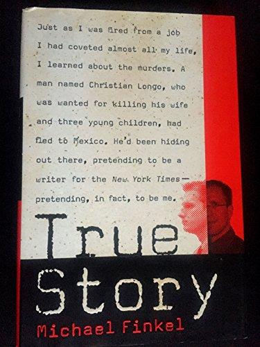 True Story: Murder, Memoir, Mea Culpa Cover
