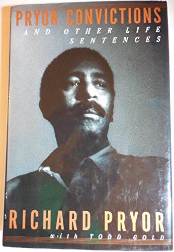 PRYOR CONVICTIONS: And Other Life Sentences Cover