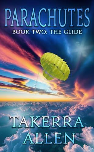 Parachutes: Book Two: The Glide Cover