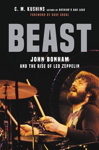 Beast: John Bonham and the Rise of Led Zeppelin Cover