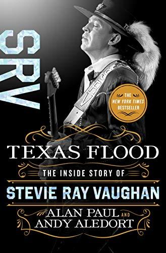 Texas Flood: The Inside Story of Stevie Ray Vaughan Cover