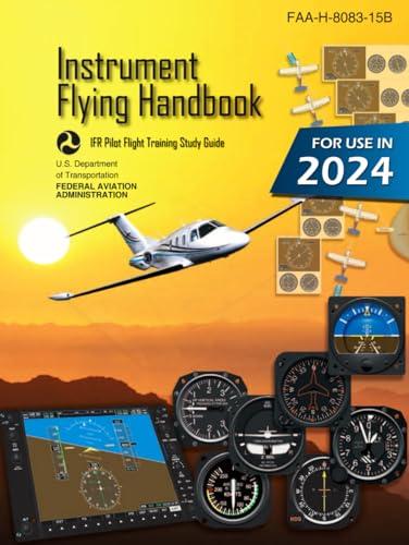 Instrument Flying Handbook FAA-H-8083-15B (Color Print): IFR Pilot Flight Training Study Guide Cover