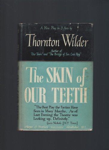 The Skin of Our Teeth Cover