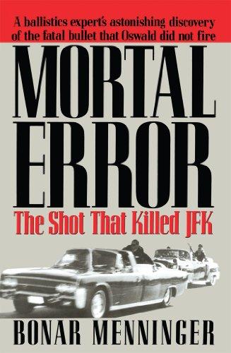 Mortal Error: The Shot That Killed JFK Cover