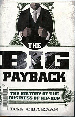 The Big Payback: The History of the Business of Hip-Hop Cover