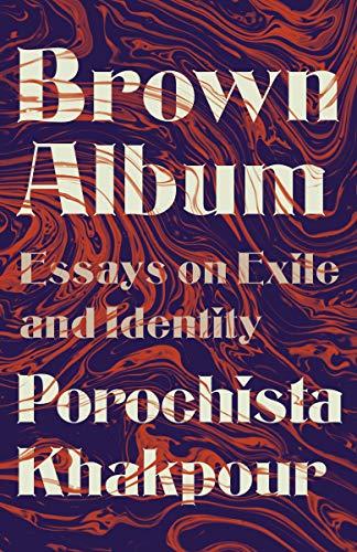 Brown Album: Essays on Exile and Identity Cover