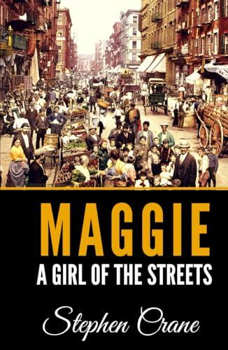 Maggie: A Girl Of The Streets Cover