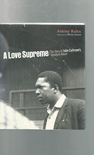 A Love Supreme: The Story of John Coltrane's Signature Album Cover