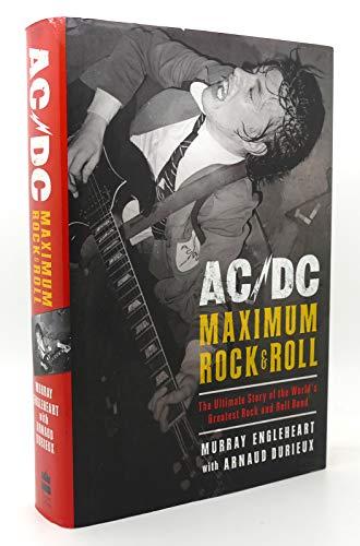 AC/DC: Maximum Rock & Roll: The Ultimate Story of the World's Greatest Rock-and-Roll Band Cover