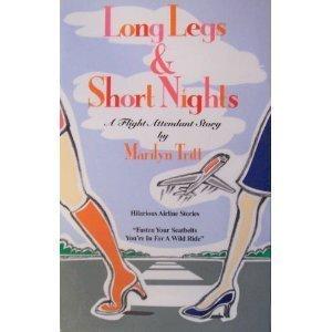 Long Legs & Short Nights: A Flight Attendant Story Cover