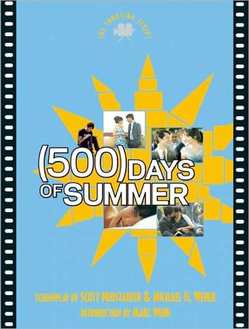 (500) Days of Summer: The Shooting Script (Newmarket Shooting Script) Cover