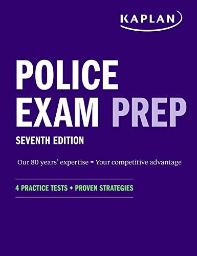 Police Exam Prep 7th Edition: 4 Practice Tests + Proven Strategies (Kaplan Test Prep) cover