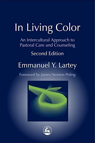 In Living Color: An Intercultural Approach to Pastoral Care and Counseling Second Edition (Practical Theology) Cover