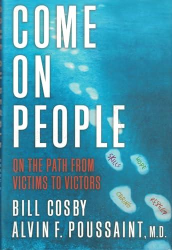 Come on, People: On the Path from Victims to Victors Cover