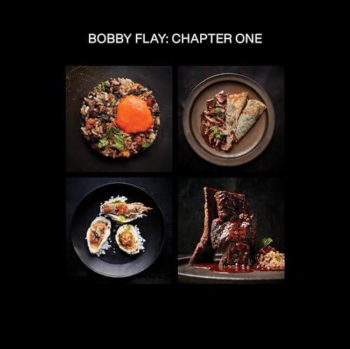 Bobby Flay: Chapter One: Iconic Recipes and Inspirations from a Groundbreaking American Chef: A Cookbook Cover