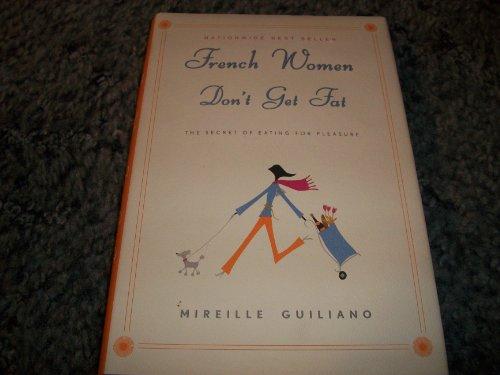 French Women Don't Get Fat Cover