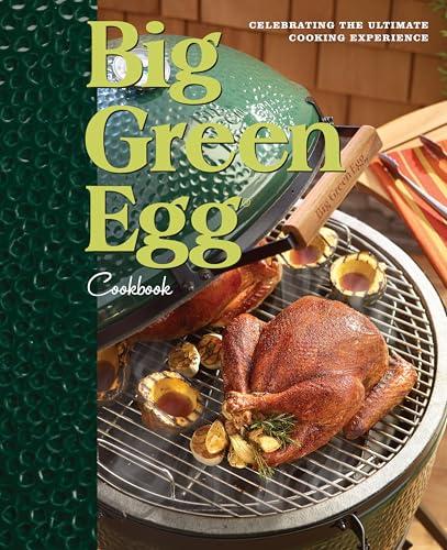 Big Green Egg Cookbook: Celebrating the Ultimate Cooking Experience (Volume 1) Cover