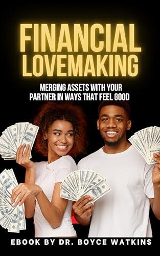 Financial Lovemaking 101: Merging Assets With Your Partner in Ways That Feel Good Cover