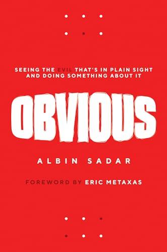 Obvious: Seeing the Evil That's in Plain Sight and Doing Something About It Cover