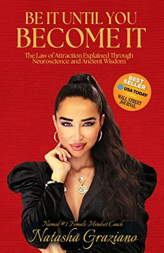 Be It Until You Become It: The Law of Attraction Explained Through Neuroscience and Ancient Wisdom Cover