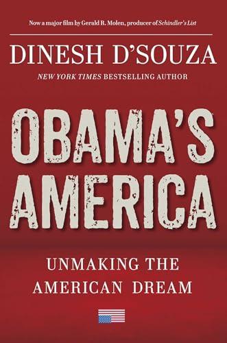 Obama's America: Unmaking the American Dream Cover