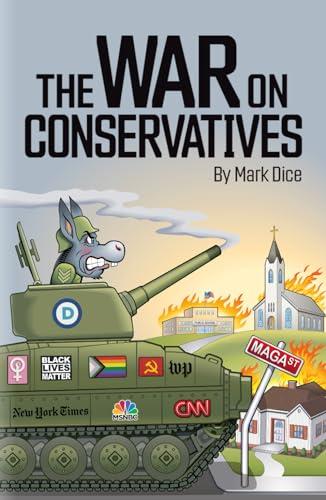 The War on Conservatives Cover