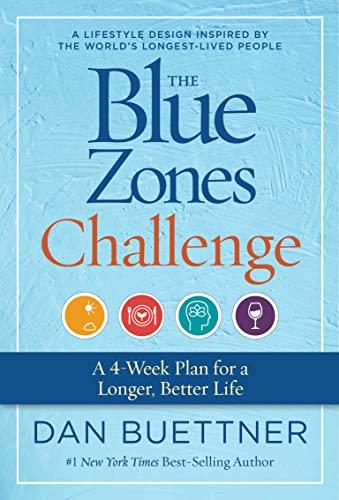The Blue Zones Challenge: A 4-Week Plan for a Longer, Better Life Cover