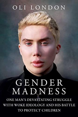 Gender Madness: One Man's Devastating Struggle with Woke Ideology and His Battle to Protect Children Cover