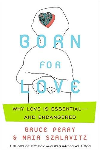 Born for Love: Why Empathy Is Essential--and Endangered Cover